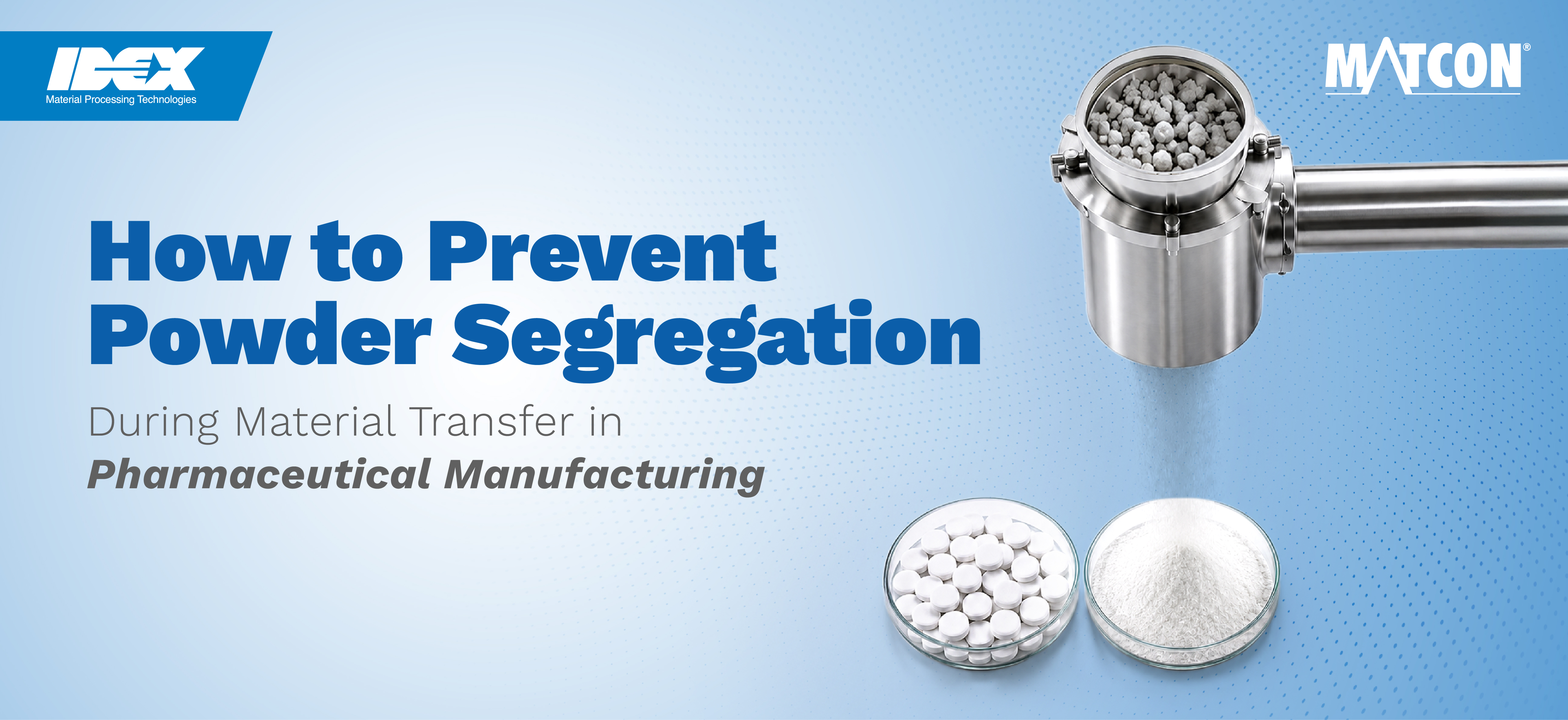 How to Prevent Powder Segregation During Material Transfer in Pharmaceutical Manufacturing