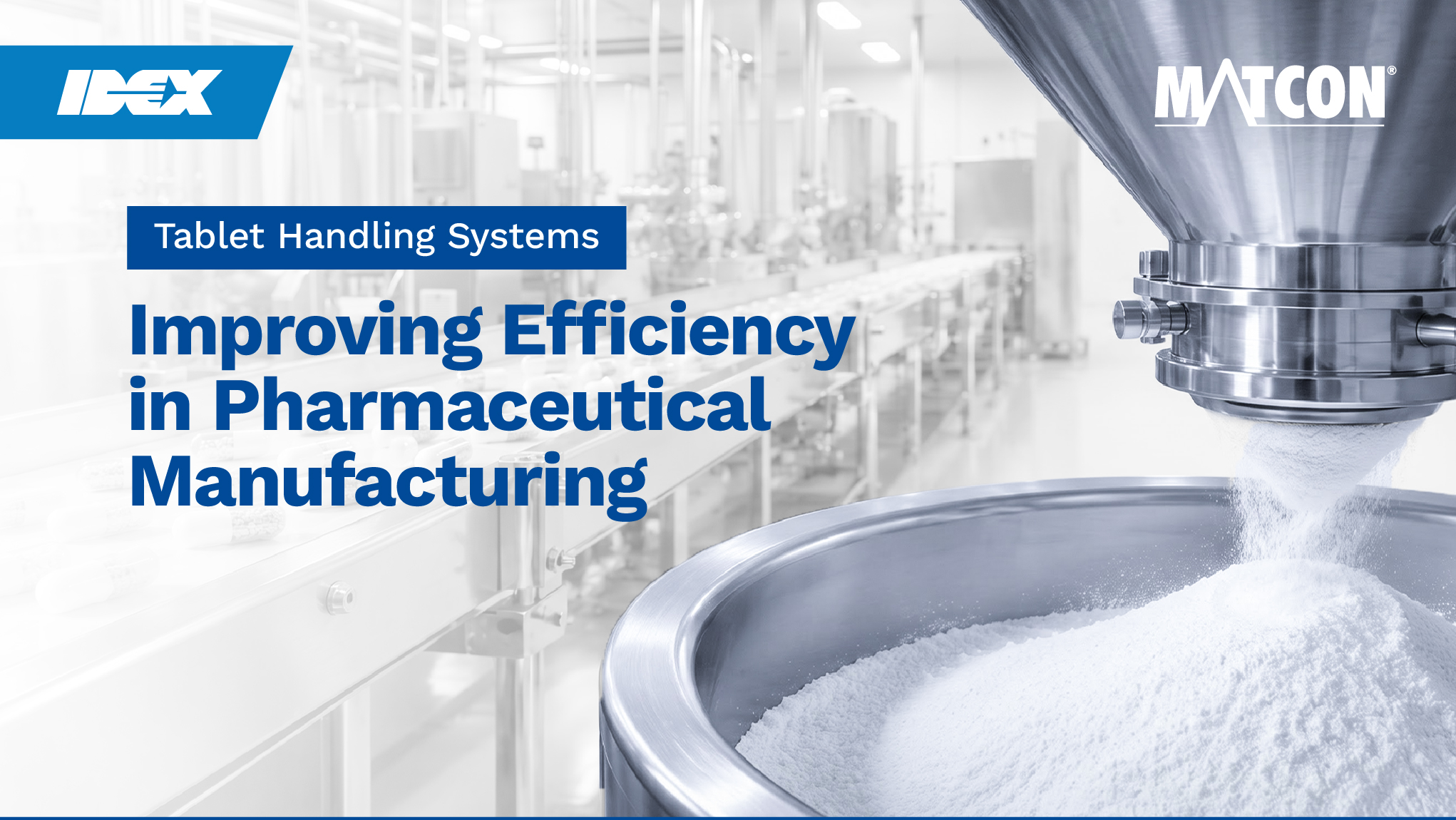 Tablet Handling Systems: Improving Efficiency in Pharmaceutical Manufacturing